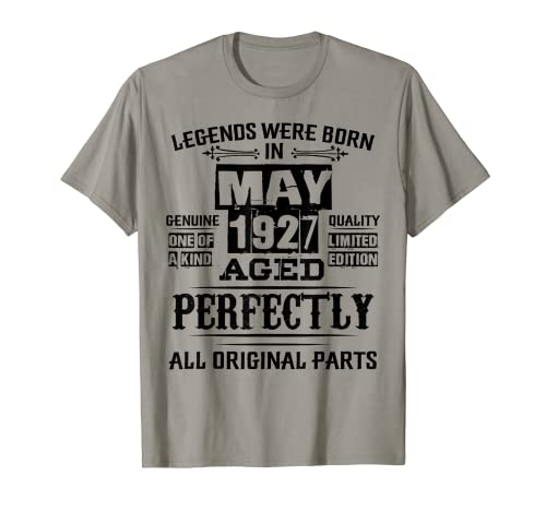 Las Leyendas Nacen En Mayo de 1927 95 Años Cumpleaños Camiseta
