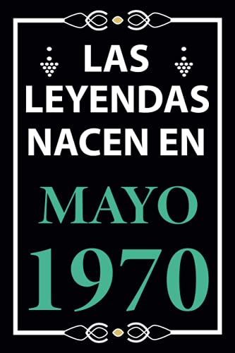 Las leyendas nacen en Mayo 1970: Regalo de cumpleaños perfecto para hombre y mujer de 51 años I...