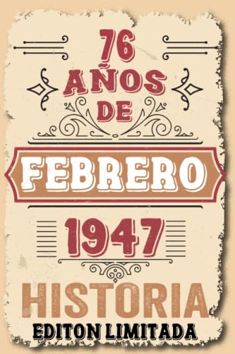 76 Años Cumpleaños Hombre Vintage 1947 Hecho En Febrero 1947: 76 años Regalos de cumpleaños de...