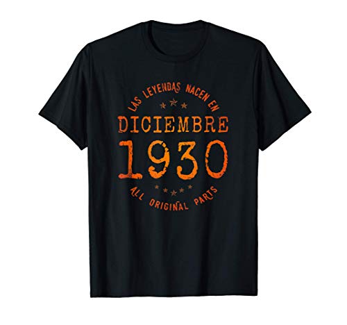 Las Leyendas nacen en Diciembre de 1930 - Regalo de 91 años Camiseta