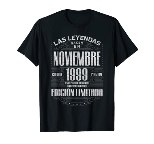 Las Leyendas Nacen En Noviembre 1999 24 Años Cumpleaños Camiseta