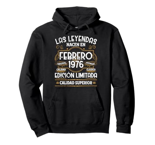 50 Años Cumpleaños Las Leyendas Nacen En Febrero de 1976 Sudadera con Capucha
