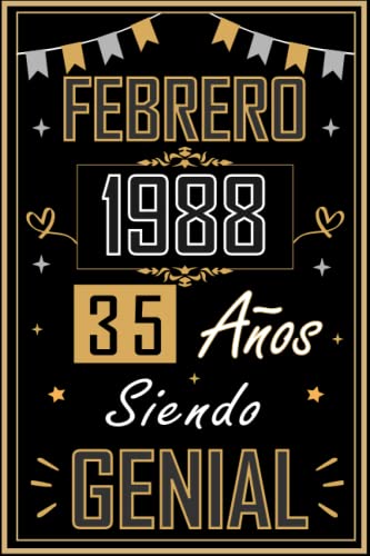CUADERNO, FEBRERO 1988 35 AÑOS SIENDO GENIAL: Regalo de 35 cumpleaños para mujeres y hombres,...