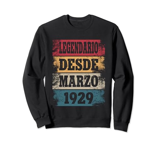 Legendario Desde Marzo 1929 - Cumpleaños 95 Años Sudadera