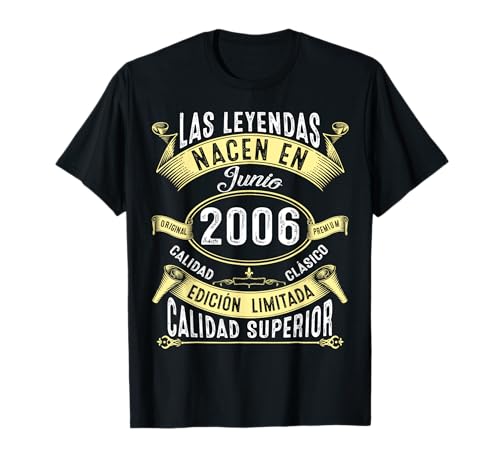 19 Años Cumpleaños Las Leyendas nacen en Junio de 2006 Camiseta