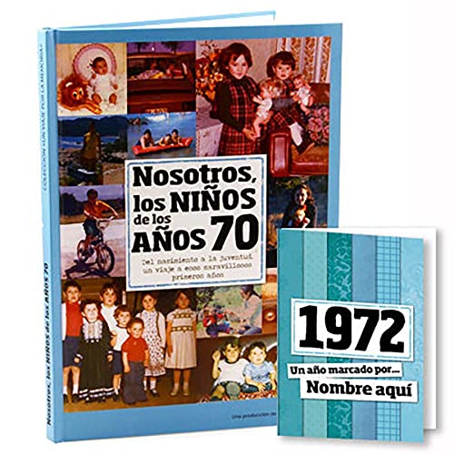 CALLE DEL REGALO 1972 Libro 'Nosotros, los niños de los años 70' con tarjeta de 1972 personalizada