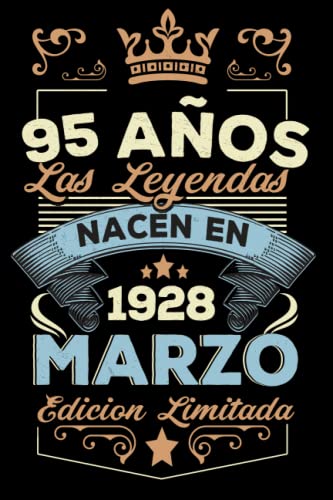 LAS LEYENDAS NACEN EN MARZO EL AÑO 1928: 95 Aniversario Cuaderno personalizado 95 años regalos...