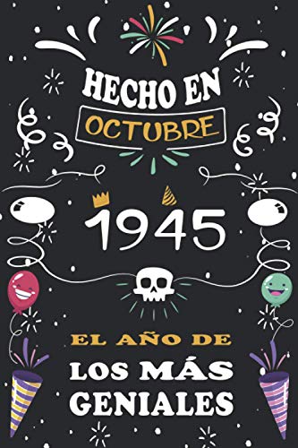 Hecho En Octubre 1945 El Año De Los Más Geniales: 75 años. Libro de visitas, cuaderno, 110...