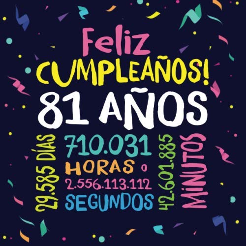 Feliz Cumpleaños - 81 Años: Un libro de visitas para fiesta de 81 cumpleaños – Decoración y...