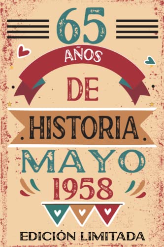 65 Años De Historia Mayo 1958: Libro de visitas, cuaderno, 110 páginas de felicitaciones, idea de...