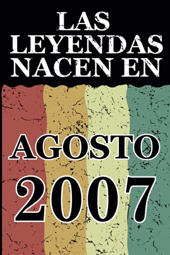 Las leyendas nacen en Agosto 2007: Regalo de cumpleaños perfecto para niños y niñas de 14 años I...