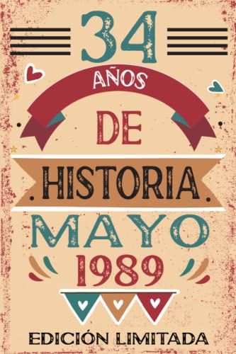 34 Años De Historia Mayo 1989: Libro de visitas, cuaderno, 110 páginas de felicitaciones, idea de...