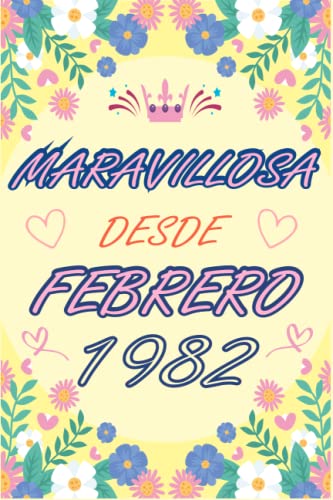 CUADERNO, MARAVILLOSA DESDE FEBRERO 1982: Regalo de 41 cumpleaños para mujeres y hombres, ideas de...