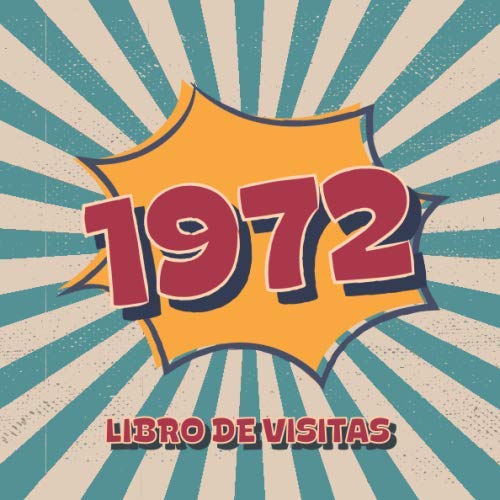 1972 Libros de Visitas: Libro de visitas para fiestas de cumpleaños de estilo retro para que la...