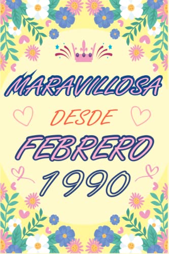 CUADERNO, MARAVILLOSA DESDE FEBRERO 1990: Regalo de 33 cumpleaños para mujeres y hombres, ideas de...