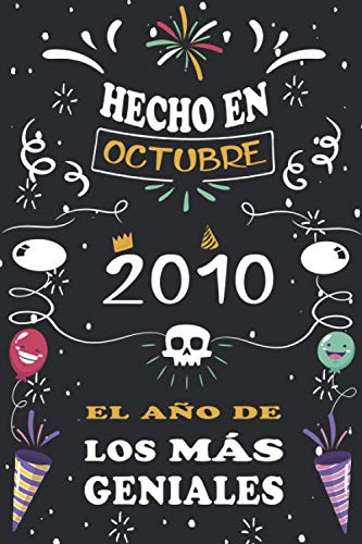 Hecho En Octubre 2010 El Año De Los Más Geniales: 10 años. Libro de visitas, cuaderno, 110...