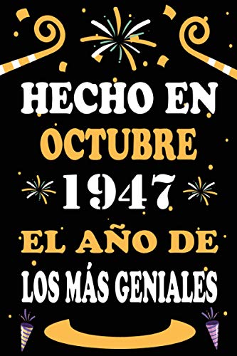 Hecho En Octubre 1947 El Año De Los Más Geniales: 73 años. Libro de visitas, cuaderno, 110...