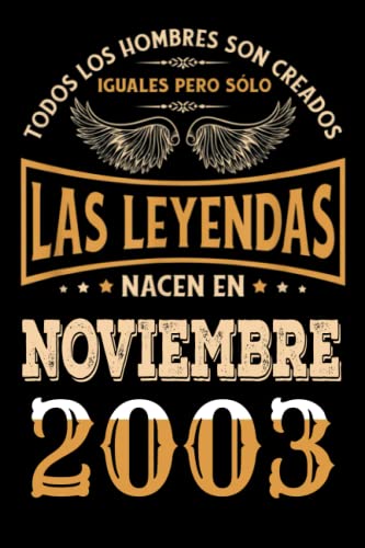 Regalo de 19 Cumpleaños Para Hombre : Las Leyendas Nacen en Noviembre 2003: Regalos de Cumpleaños...