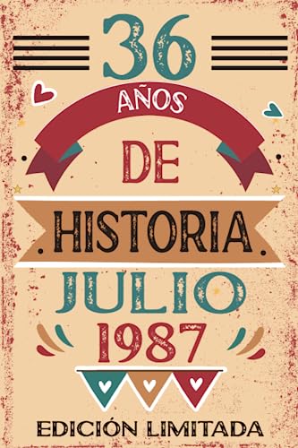 36 Años De Historia Julio 1987: Libro de visitas, cuaderno, 110 páginas de felicitaciones, idea de...