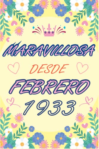 CUADERNO, MARAVILLOSA DESDE FEBRERO 1933: Regalo de 90 cumpleaños para mujeres y hombres, ideas de...