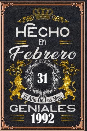 Hecho en Febrero el año 1992 de los mas Geniales: 31 años Regalos de cumpleaños de Febrero |...