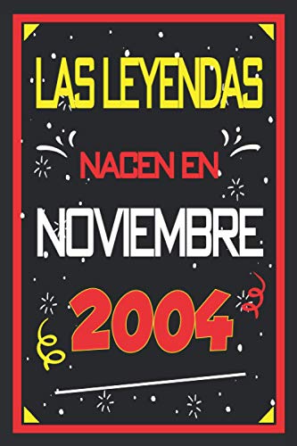 Las leyendas nacen en noviembre 2004: 16 años. Libro de visitas, cuaderno, 110 páginas de...