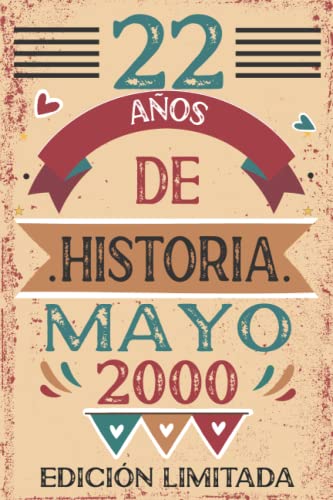 22 Años De Historia Mayo 2000: 22 años. Libro de visitas, cuaderno, 110 páginas de...