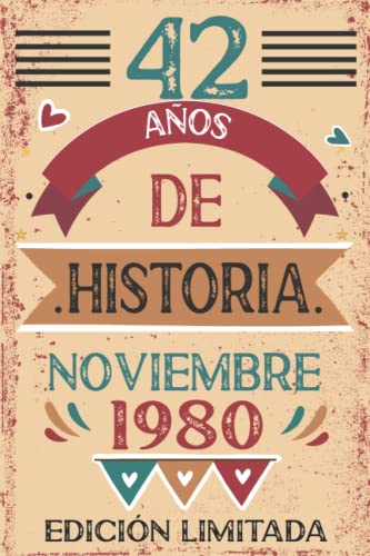 42 Años De Historia Noviembre 1980: Libro de visitas, cuaderno, 110 páginas de felicitaciones,...
