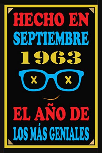 Hecho En Septiembre 1963 El Año De Los Más Geniales: Libro de visitas de 57 años, cuaderno, 110...