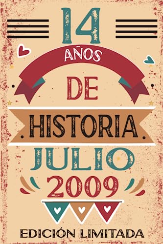 14 Años De Historia Julio 2009: Libro de visitas, cuaderno, 110 páginas de felicitaciones, idea de...