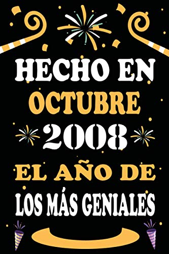 Hecho En Octubre 2008 El Año De Los Más Geniales: 12 años. Libro de visitas, cuaderno, 110...