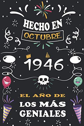 Hecho En Octubre 1946 El Año De Los Más Geniales: 74 años. Libro de visitas, cuaderno, 110...