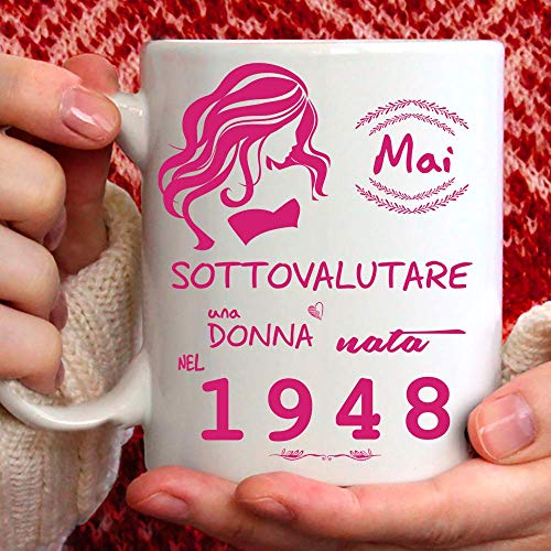 Taza 1948 cumpleaños Mujer 73 años Idea regalo Nunca subestimar una mujer nacida en 1948