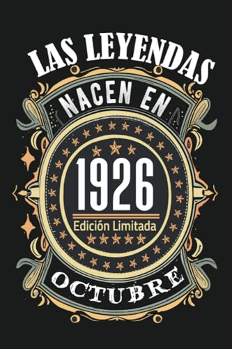 Las leyendas nacen en Octubre de 1926: 97 Aniversario Cuaderno personalizado 97 años regalos Feliz...