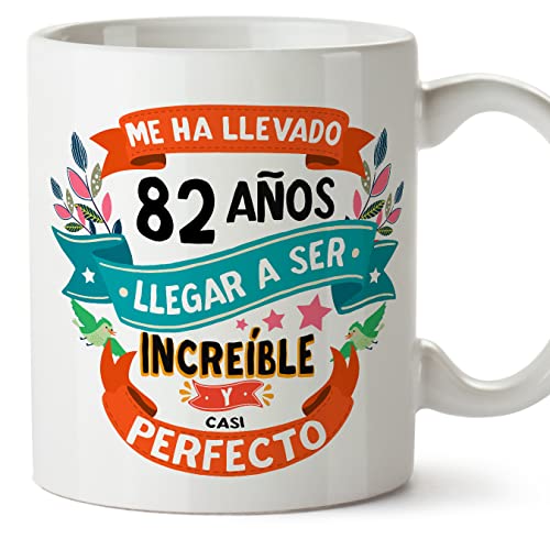 MUGFFINS Tazas 82 Cumpleaños - En Español - Me ha llevado 82 años llegar a ser increíble - 11 oz...