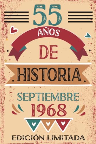 55 Años De Historia Septiembre 1968: Libro de visitas, cuaderno, 110 páginas de felicitaciones,...