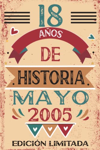 18 Años De Historia Mayo 2005: Libro de visitas, cuaderno, 110 páginas de felicitaciones, idea de...