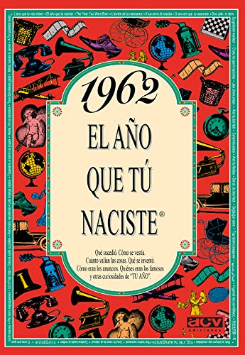 1962 EL AÑO QUE TÚ NACISTE - Regalo de cumpleaños ideal para quienes cumplen 64 años en 2026
