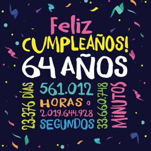 Feliz Cumpleaños - 64 Años: Un libro de visitas para fiesta de 64 cumpleaños – Decoración y...