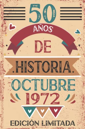 50 Años De Historia Octubre 1972: Libro de visitas, cuaderno, 110 páginas de felicitaciones, idea...