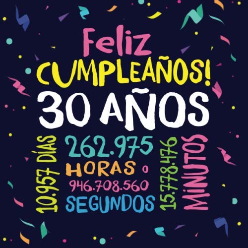 Feliz Cumpleaños - 30 Años: Un libro de visitas para fiesta de 30 cumpleaños – Decoración y...