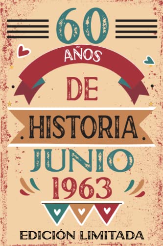 60 Años De Historia Junio 1963: Libro de visitas, cuaderno, 110 páginas de felicitaciones, idea de...