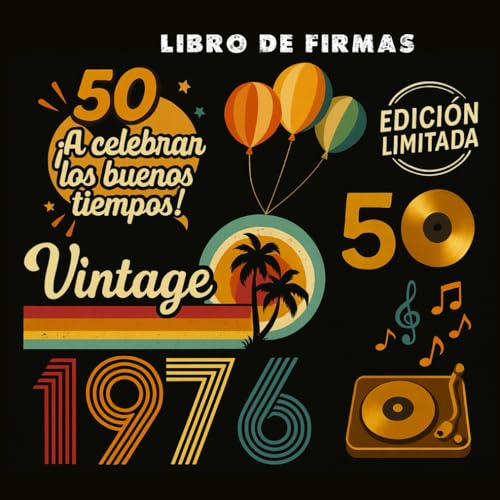 Libro de Firmas 50 Años – Vintage 1976: Libro de Cumpleaños para Dedicatorias | Edición...