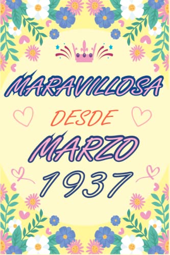 CUADERNO, MARAVILLOSA DESDE MARZO 1937: Regalo de 86 cumpleaños para mujeres y hombres, ideas de 86...