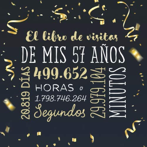 El libro de visitas de mis 57 años: Decoración para celebrar una fiesta de 57 cumpleaños –...