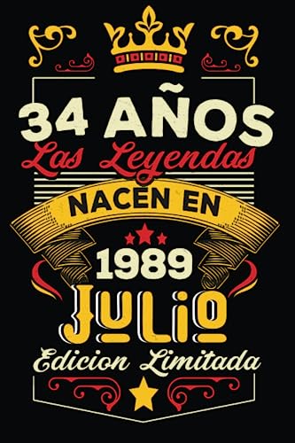 LAS LEYENDAS NACEN EN JULIO EL AÑO 1989: 34 Aniversario Cuaderno personalizado 34 años regalos...