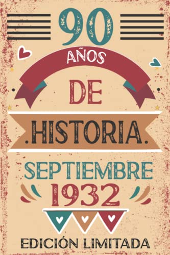 90 Años De Historia septiembre 1932: Libro de visitas, cuaderno, 110 páginas de felicitaciones,...