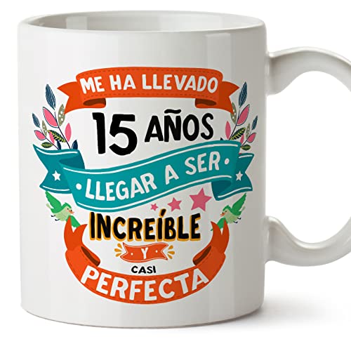 MUGFFINS Tazas 15 Cumpleaños - En Español - Me ha llevado 15 años llegar a ser increíble - 11 oz - Regalo original y divertido