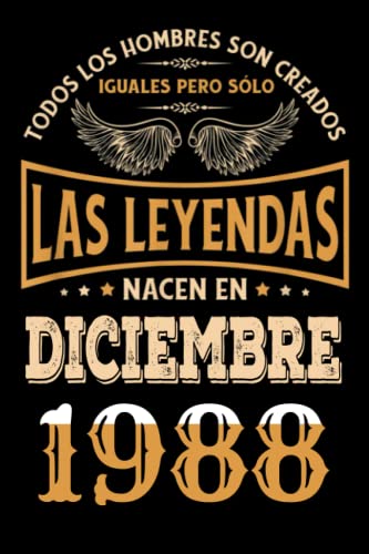 Regalo de 34 Cumpleaños Para Hombre : Las Leyendas Nacen en diciembre 1988: Regalos de Cumpleaños...