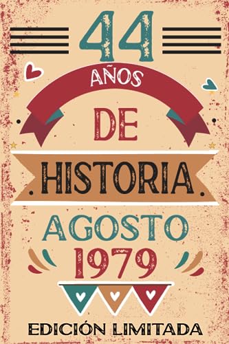 44 Años De Historia Agosto 1979: Libro de visitas, cuaderno, 110 páginas de felicitaciones, idea...